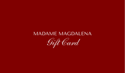 Madame Magdalena Gift Card